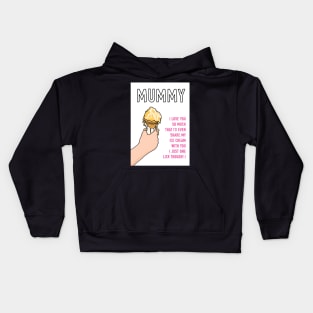 Mummy Loving Ice Cream Sharer Kids Hoodie